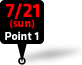 7/21 (sun)@Point 1