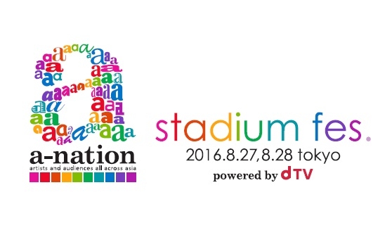 a-nation stadium fes.2016 powered by dTV
