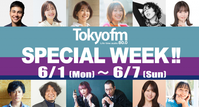 TOKYO FM SPECIAL WEEK !