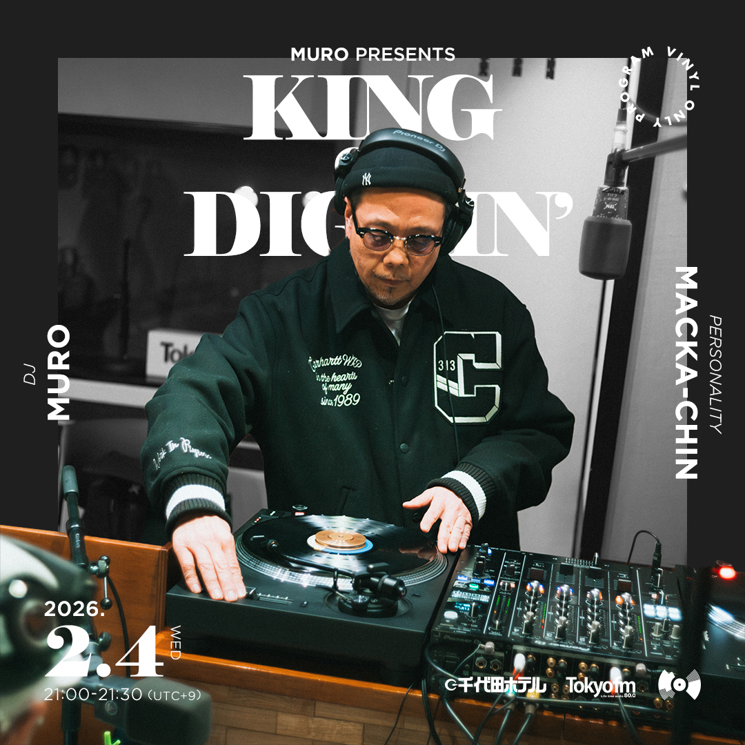 【2/4OA】MURO presents KING OF DIGGIN