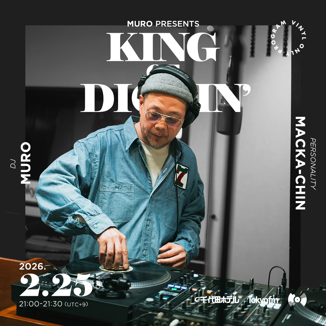 【2/25OA】MURO presents KING OF DIGGIN
