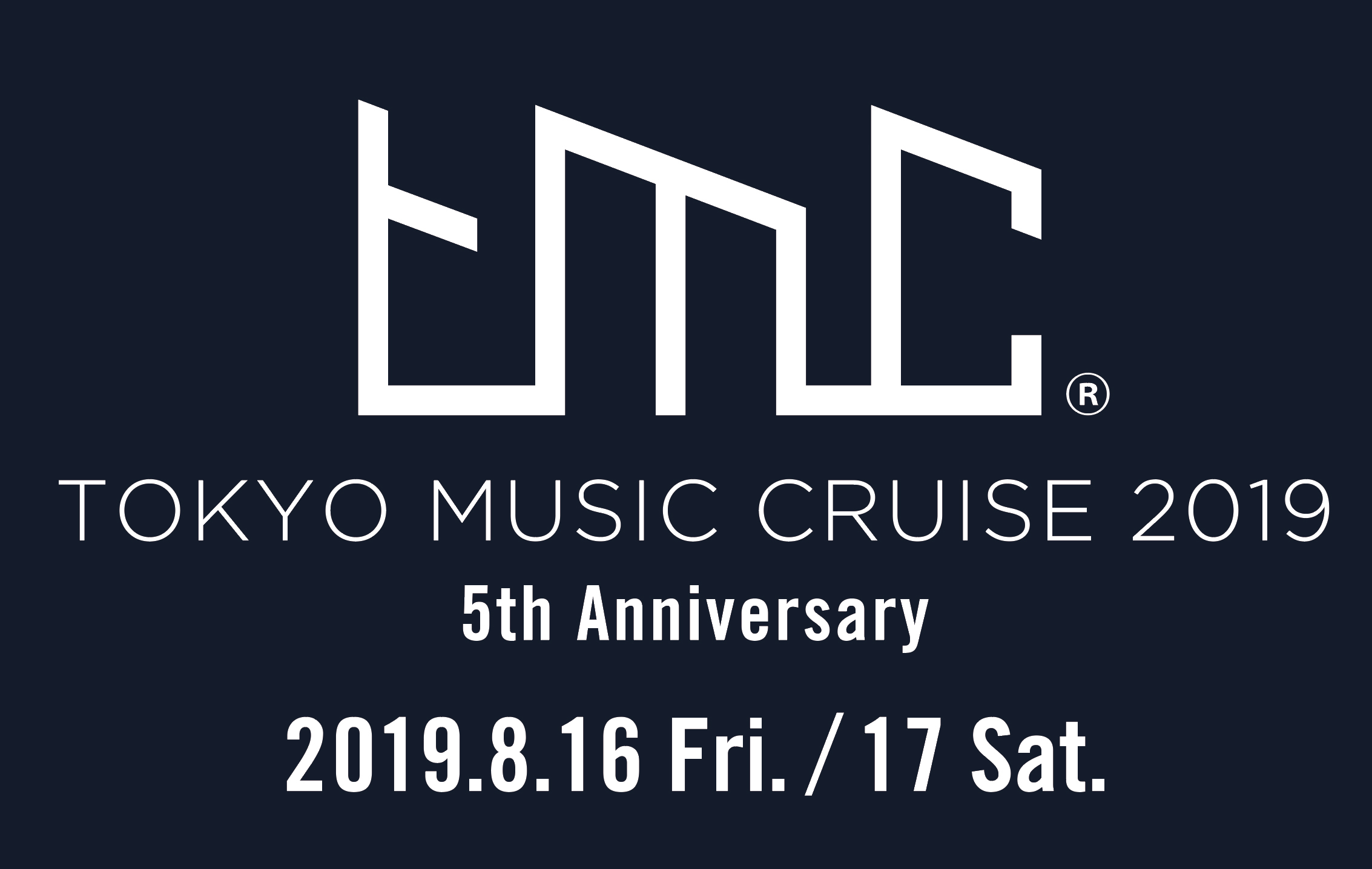 TOKYO MUSIC CRUISE 2019 5th Anniversary