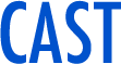 CAST