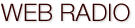 WEB RADIO�i�n�Ӓq�q�̋������g�[�N�j