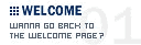 WELCOME