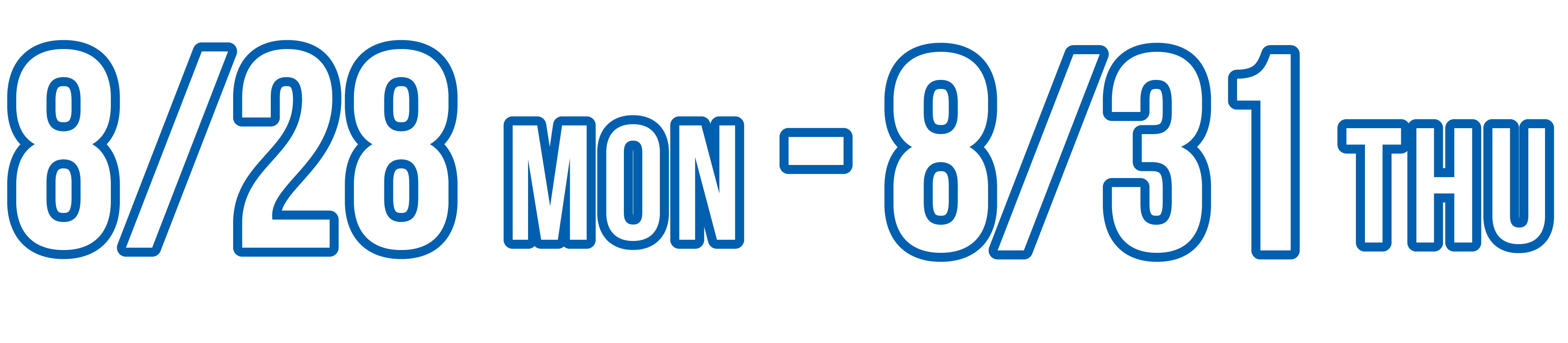 8.28 MON -8.31 THU