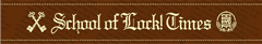 SCHOOL OF LOCK! TIMES