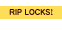 RIP LOCKS!