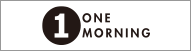 ONE MORNING