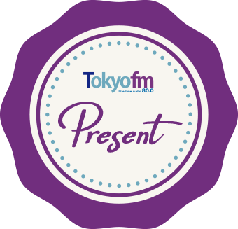 TOKYO FM PRESENT